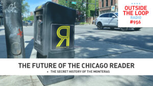 What is the future of the Chicago Reader? (Photo credit: Mike Stephen/WGN Radio)