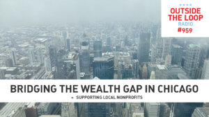 How can we bridge the wealth gap in Chicago? (Photo credit: Mike Stephen/WGN Radio)
